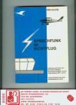 Föh, J./Klös, F. - Sprechfunk im Sichtflug - Lehrbuch zum Erwerb des Beschränkt Gültigen Sprechfunkzeugnisses für den Flugfunkdienst (BZF I und II)