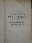 Duitsch, Christiaan Salomon - Jeschugnat Israëel, Ofte Israëls verlossinge en eeuwige behoudenis. Voorgesteld uit Gods Heilig Woord, gestaafd, en bevestigd met den Talmud, en de schriften der Oudste en vermaardste Rabbynen, ....