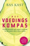 Bas Kast - Het voedingskompas - De twaalf belangrijkste regels volgens de wetenschap om weer gezond, slank en jong te worden Bas Kast - Het voedingskompas - De twaalf belangrijkste regels volgens de wetenschap om weer gezond, slank en jong te worden