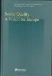 Wolfgang Beck, Laurent J.G. van der Maesen, Fleur Thomése and Alan Walker - Social Quality: A Vision for Europe