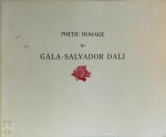 [Ed.] A. Reynolds Morse - Poetic Homage to Gala Salvador Dalí 1926-1964