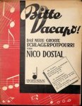 Dostal, Nico: - Bitte dacapo! Das neue grosse Schlagerpotpourri