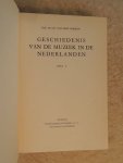 Borren, Prof. dr. Chr. Van der - Geschiedenis van de muziek in de Nederlanden, Deel 1