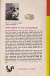 Heide, Willy van der (Wilhelmus Henricus Maria van den Hout. Geboren te 's-Hertogenbosch op 3 juni  1915, overleden te 's-Gravenhage op 24 februari 1985. Enkele pseudoniemen: Willy van der Heide, Willem W. Waterman, Sylvia Sillevis, Joke Raviera). - Wilde sport om een nummerbord