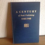  - A Century of Book Publishing 1848-1948