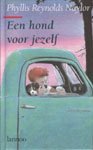 Reynolds Naylor, Phyllis - Een hond voor jezelf