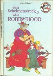 Walt Disney en vertaling door Claudy Pleysier - Een Schelmenstreek van Robinhood Walt Disney en vertaling door Claudy Pleysier - Een Schelmenstreek van Robinhood