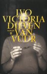Victoria, Ivo - Dieven van vuur