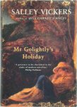 Salley Vickers - Mr Golightly's Holiday