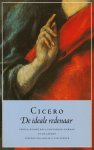 Cicero, Cicero - De ideale redenaar