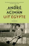André Aciman - Uit Egypte