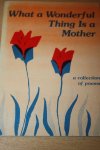 Schutz Susan Polis - What a wonderful thing is a mother