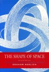Nerlich, Graham - The Shape of Space