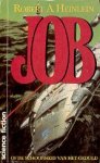 Heinlein, Robert A. - JOB of de Schoonheid van het Geduld Heinlein, Robert A. - JOB of de Schoonheid van het Geduld