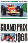 Ulrich Schwab - Grand Prix 1968. De Races om het Wereldkampioenschap Autorijden