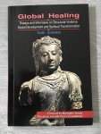 Sulak Sivaraksa - Global Healing, essays And interviews on structural violence social development And spiritualitual transformation