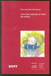 Jansonius-Schultheiss, Kino - Twee jaar spraak en taal bij schisis