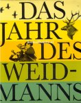 Lange, Harald - Das Jahr des Weidmanns