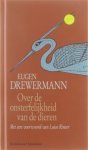 Eugen Drewermann - Over de onsterfelijkheid van de dieren