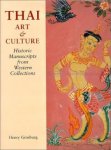 Ginsburg, Henry - Thai Art and Culture. Historic Manuscripts from Western Collections