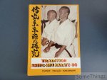 Kyoshi Hidétoshi Nakahashi. - Tradition Shito-Ryu Karate-Do. [With calligraphic dedication by the author.]