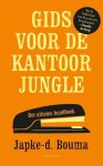 Bouma, Japke-D. - Gids voor de kantoorjungle