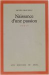 Michel Braudeau - Naissance d'une passion