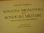 Diabelli; Anton (1781–1858) - Sonates mignonnes op. 150 · Rondo militaire op. 152 (herausgegeben von Adolf Ruthardt)