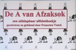 Vonck, Francesca (geschreven en getekend door) - De A van Afvalsok: een uitklapbaar alfabetboekje *GESIGNEERD*