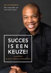 Jerry Morris - Succes is een keuze!