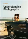Ian Jeffrey - Understanding Photography Interpreting and Enjoying the Great Photographers