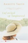 Annette Smith - Lief En Leed Op Tanglewood