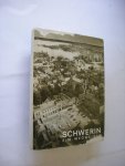 Leopoldi, Hans Heinrich / Nitsche, Klaus, fotogr. - Schwerin, ein Wegweiser