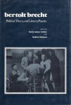 WEBER, B.N. & H. HEINEN. - Bertolt Brecht : political theory and literary practice.