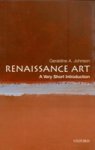 Geraldine A (lecturer In The Department Of The History Of Art Johnson - (1) Renaissance Art: A Very Short Introduction