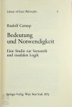 Rudolf Carnap - Bedeutung und Notwendigkeit Eine Studie zur Semantik und modalen Logik