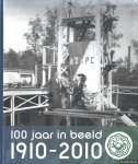 Rienks, Jet & Ivar van Veen & Frank Raadgers - AZ&PC 100 jaar in beeld 1910-2010