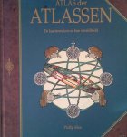 Allen, Phillip - Atlas der atlassen: De kaartenmakers en hun wereldbeeld Allen, Phillip - Atlas der atlassen: De kaartenmakers en hun wereldbeeld