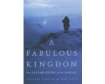 Officer - A Fabulous Kingdom: The Exploration of the Arctic