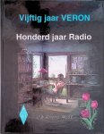 Rollema, D.W. - Vijftig jaar Veron. Honderd jaar Radio. De geschiedenis van de amateur-radio in het Koninkrijk der Nederlanden. Gedenkboek ter gelegenheid van het vijftigjarig bestaan van de Veron