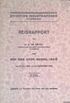 Groot, H. de - Reisrapport over een reis door Nederl.-Indië van 12 juli 1925 tot 24 december 1925.