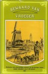 Bregman  drs. Cor (red.) - Bewaard van vroeger / druk 1