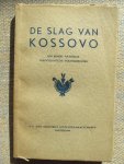  - DE SLAG OM KOSSOVO Een bundel nationale yoegoslavische volksgedichten. Vertaald naar de samenstelling van Elodie Lawton Mijatovich