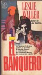 WALLER, LESLIE - El banquero