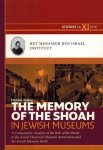 Kolbar, Nathalie - The Memory of the Shoah in Jewish Museums