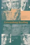 Vergunst, Drs. P.J. / Hul, J. van `t - Levenslang leerling. Een dwarsdoorsnede van een generatie hervormd-gereformeerde predikanten
