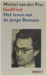 Michel van der Plas - Godfried - het leven van de jonge Bomans