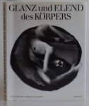 Borhan, Pierre. e.a. - Glanz und elend des körpers - Splendeurs et miseres du corps