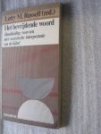 Russell, Letty M. (Red.) - Het bevrijdende woord / Handleiding voor een niet-sexistische interpretatie van de bijbel
