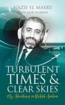 Nazie El Masry - Turbulent Times & Clear Skies